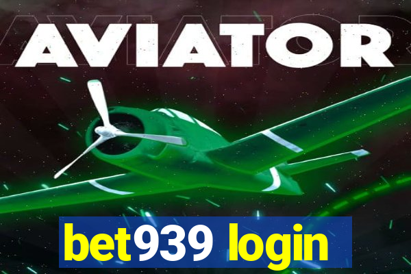 bet939 login